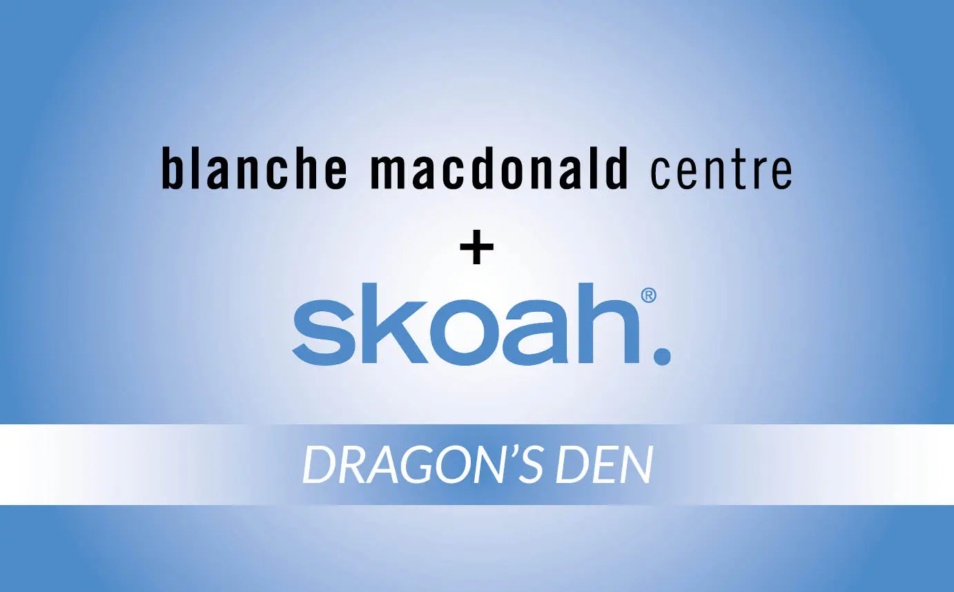 Skoah’s CEO Andrea Scott Judges Blanche Macdonald Esthetics Student’s First-ever Dragon’s Den!